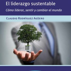 LIBRO "EL LIDERAZGO SUSTENTABLE"